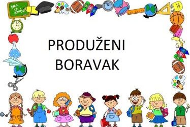 ORGANIZACIJE PRODUŽENOG BORAVKA U ŠKOLSKOJ 2025./2026. GODINI
