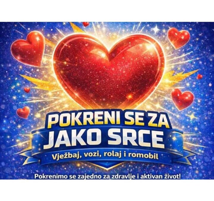 POKRENI SE ZA JAKO SRCE