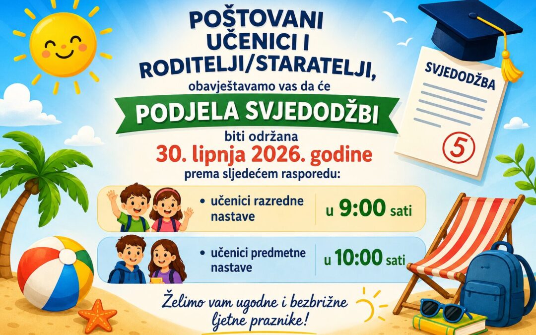 Podjela svjedodžbi 30.6.2026.