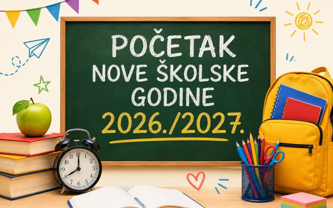 Početak nove školske godine 2026./2027.